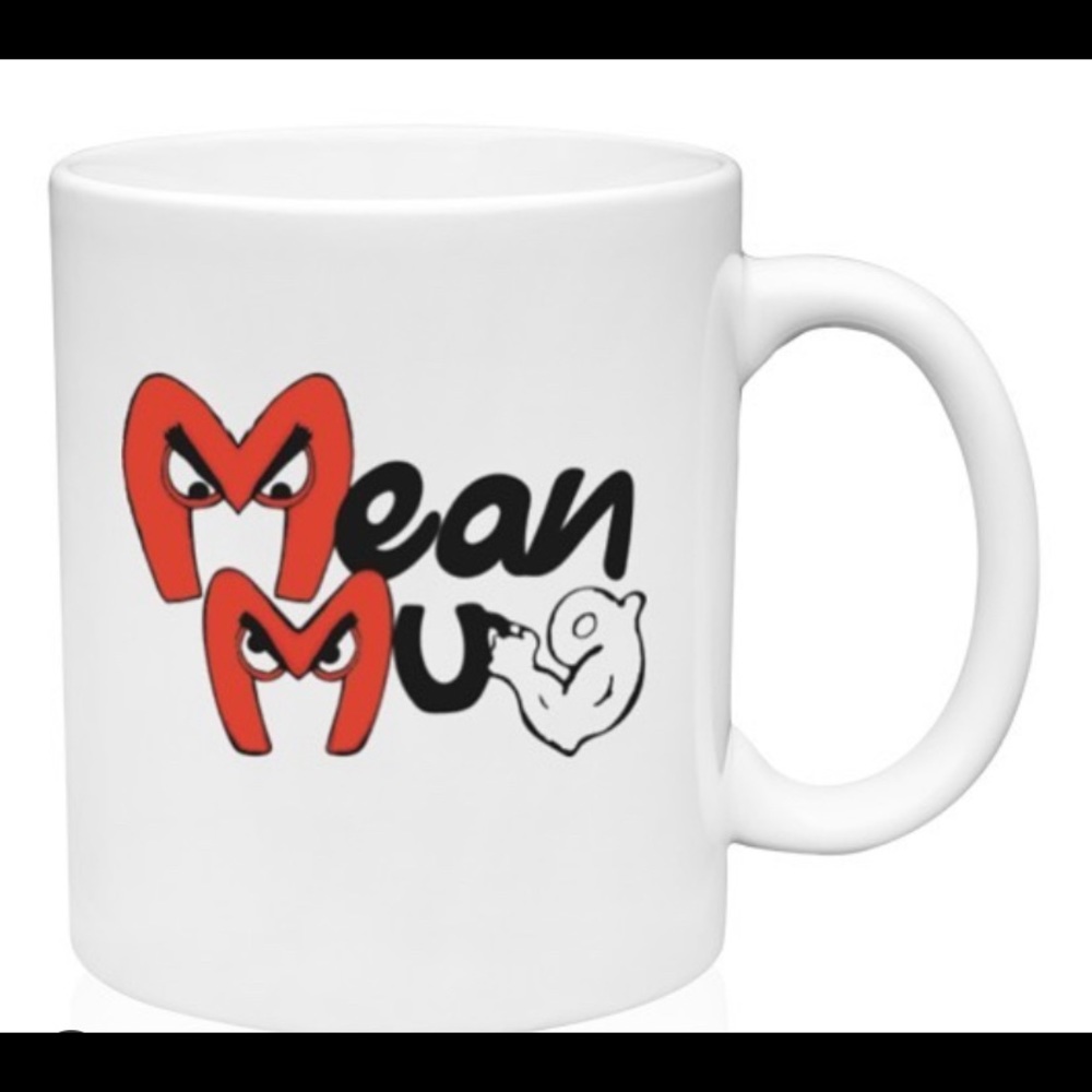 Mean Mug coffee mug